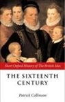 Patrick Collinson, Patrick Collinson - The Sixteenth Century 1485-1603
