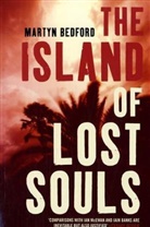 Martyn Bedford - The Island of Lost Souls