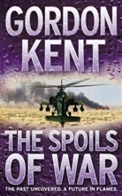 Gordon Kent, Kent Gordon - The Spoils of War