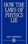 Nancy Cartwright, Cartwright Nancy - How the Laws of Physics Lie