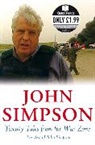 John Simpson - Twenty Tales from the War Zone