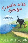 Mark Wallington, Wallington Mark - Travels with Boogie