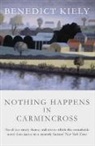 Benedict Kiely - Nothing Happens in Carmincross
