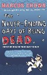 Marcus Chown - The Never-ending Days of Being Dead