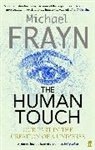 Michael Frayn - The Human Touch