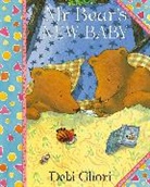 Debi Gliori - Mr Bear's New Baby