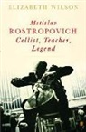 Elizabeth Wilson - Mstislav Rostropovich