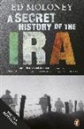 Ed Moloney, Moloney Ed, Ed Molony - A Secret History of the IRA