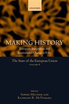 Kathleen McNamara, Sophie Meunier, Kathleen R. McNamara, McNamara Kathleen R., Sophie Meunier, Meunier Sophie - The State of the European Union - 8: The State of the European Union Volume 8