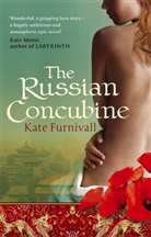 Kate Furnivall - The Russian Concubine