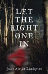 John Ajvide Lindqvist, John Ajvide Lindqvist - Let the Right One In