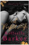 Raffaella Barker - A Perfect Life