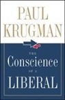 Paul Krugman, Paul R. Krugman - The Conscience of a Liberal
