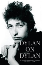 Jonathan Cott, Cott Jonathan, Dyla, Bo Dylan, Bob Dylan, Goodin... - Dylan on Dylan