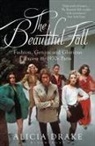 Alicia Drake, Drake Alicia - The Beautiful Fall
