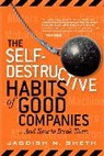 Sheth, Jagdish N. Sheth - Self-destructive habits of good com