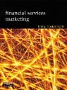 Harrison, Tina Harrison - Financial services marketing 1st ed