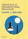 Mullins, Laurie J. Mullins - Essentials of organisational behavi