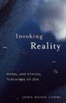 John Daido Loori - Invoking Reality