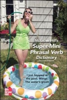 Richard Spears, Richard A. Spears - McGraw-Hill's Super-Mini Phrasal verb Dictionary