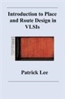 Patrick Lee - Introduction to place and route