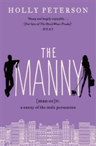 Holly Peterson, Peterson Holly - The Manny