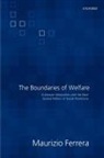 Maurizio Ferrera, Ferrera Maurizio - The Boundaries of Welfare