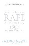 Joanna Bourke, Professor Joanna Bourke, Bourke Joanna - Rape: A History from 1860 to the Present