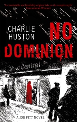 Charlie Huston,  Huston Charlie - No Dominion