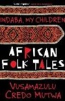 Credo Vusa'mazulu Mutwa, Redo VusaMazulu Mutwa, Vusamazulu C. Mutwa, Vusamazulu Credo Mutwa - Indaba, My Children