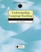Karen Johnson, Karen E Johnson, Karen E. Johnson - Understanding language teaching