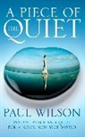 Paul Wilson - A Piece of the Quiet