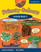 Diana Hicks, Andrew Littlejohn - Primary Colours - Level 5: Primary Colours 5 Activity Book