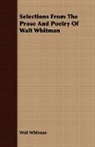 Walt Whitman, Oscar Lovell Triggs - Selections From the Prose and Poetry of