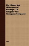 Anon, Anon. - The History and Philosophy of Marriage -