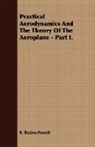 B. Baden-Powell - Practical Aerodynamics and the Theory of