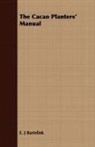E. J Bartelink, E. J. Bartelink - The Cacao Planters' Manual