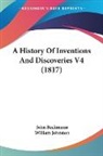 John Beckmann - A History of Inventions and Discoveries