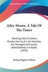 Richard Bap brien, O&amp;apos, Richard Bap O'brien, Richard Baptist O'Brien - Ailey Moore, a Tale of the Times: Showin