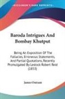 James Outram - Baroda Intrigues and Bombay Khutput: Bei