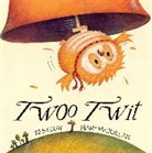 Kes Gray, Mary McQuillan, Mary McQuillan - Twoo Twit