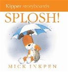 Mick Inkpen - Kipper: Splosh Board Book