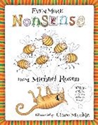 Clare Mackie, Michael Rosen, Clare Mackie - Even More Nonsense From Michael Rosen