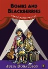 Julia Donaldson, David Wood, Philippe Dupasquier - History Plays: Bombs and Blackberries - A World War Two Play