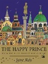 Jane Ray, Oscar Wilde, Jane Ray - Happy Prince