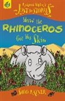 Rudyard Kipling, Shoo Rayner, Shoo Rayner - How the Rhinoceros Got His Skin