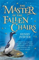 Porter Henry, Henry Porter - Master of the Fallen Chairs