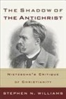 Stephen N Williams, Stephen N. Williams - The Shadow of the Antichrist