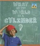 Anders Hanson - What in the World Is a Cylinder?