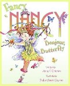 Jane/ Preiss-Glasser Connor, O&amp;apos, Jane O'Connor, Jane/ Preiss-Glasser O'Connor, Robin Preiss Glasser - Fancy Nancy: Bonjour, Butterfly
